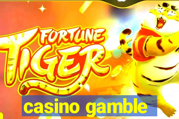 casino gamble