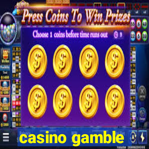 casino gamble