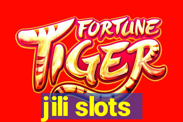 jili slots