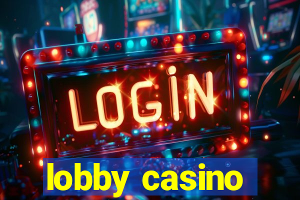 lobby casino