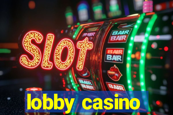 lobby casino