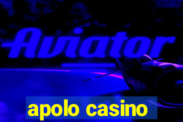 apolo casino