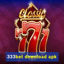 333bet download apk