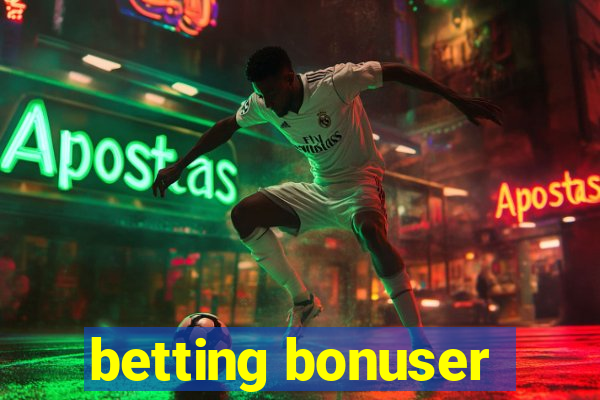 betting bonuser