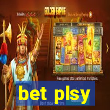 bet plsy