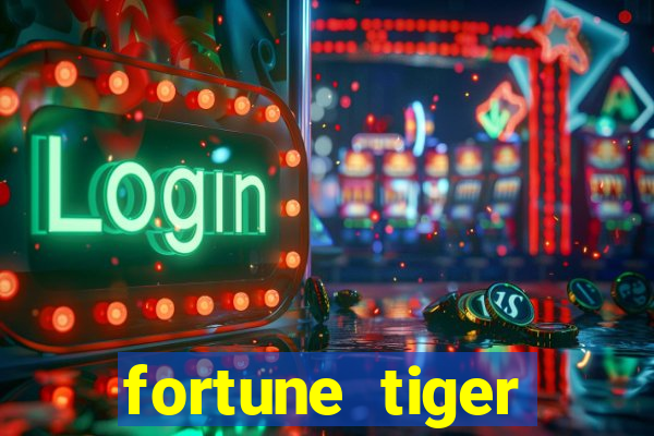 fortune tiger pagando no cadastro