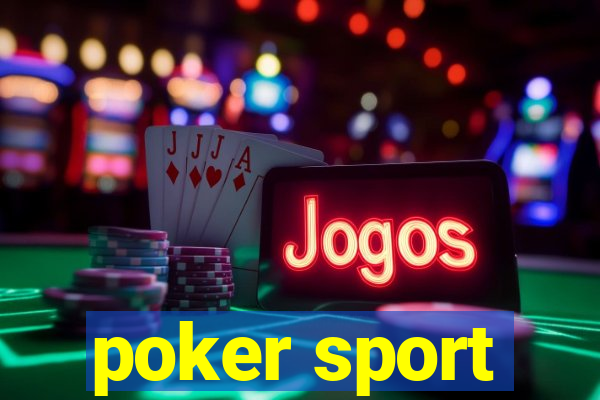 poker sport