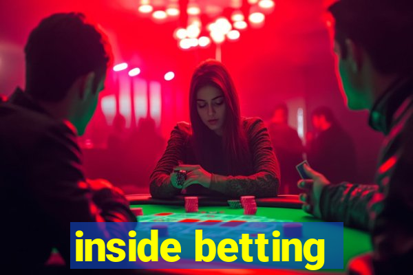 inside betting