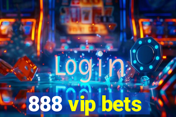 888 vip bets