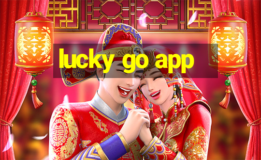 lucky go app