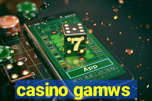 casino gamws