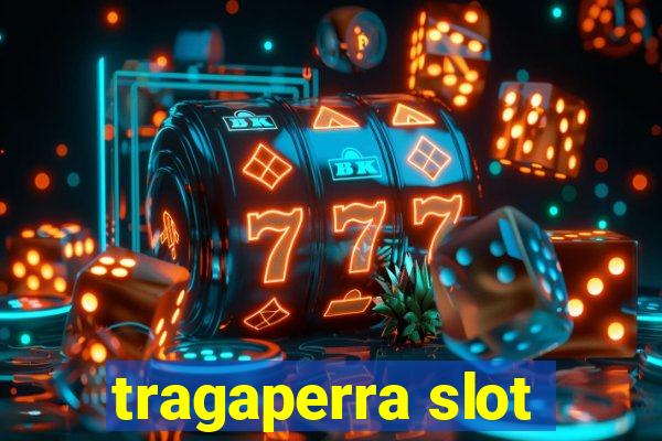 tragaperra slot