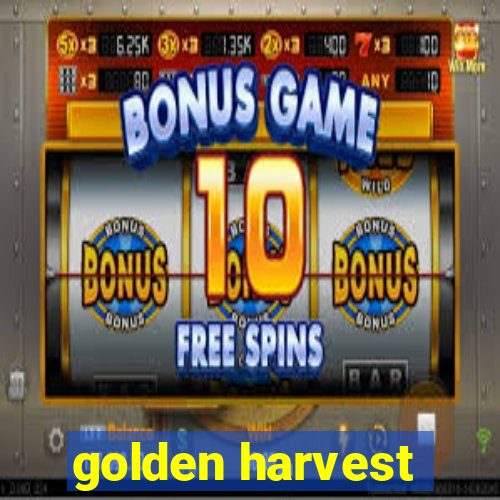 golden harvest