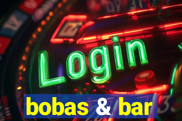 bobas & bar