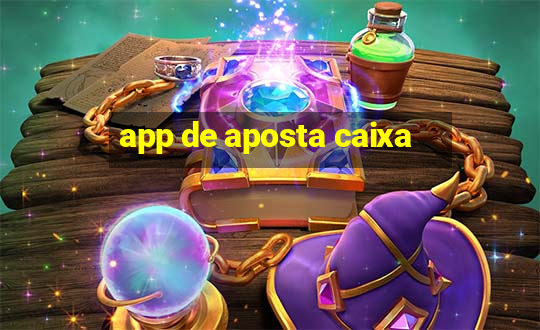 app de aposta caixa