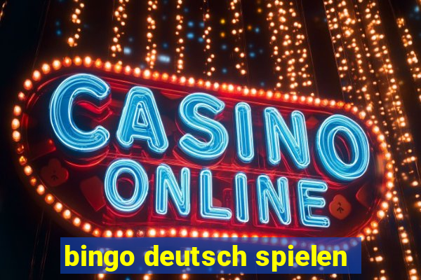 bingo deutsch spielen