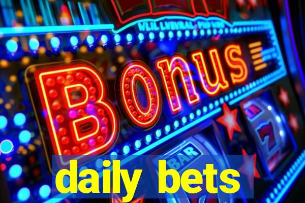 daily bets