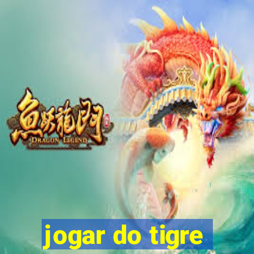 jogar do tigre