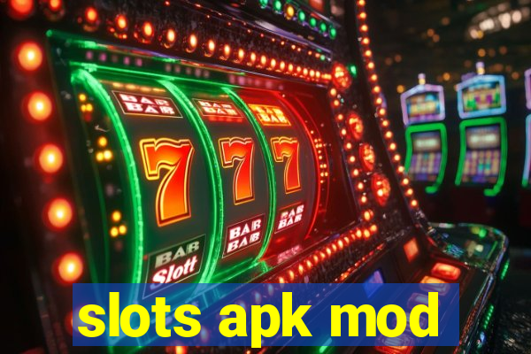 slots apk mod