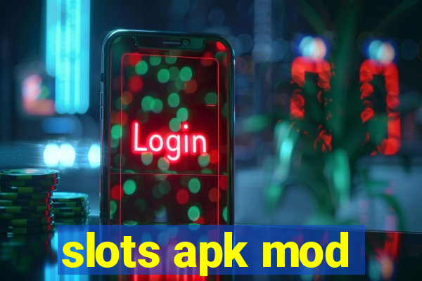 slots apk mod