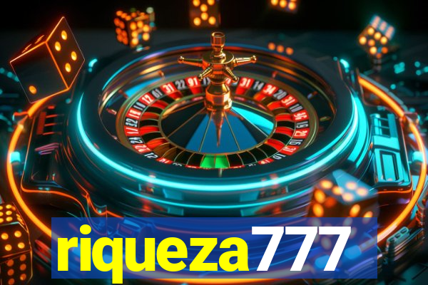 riqueza777