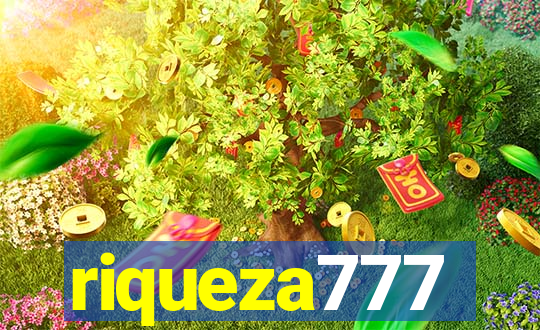 riqueza777