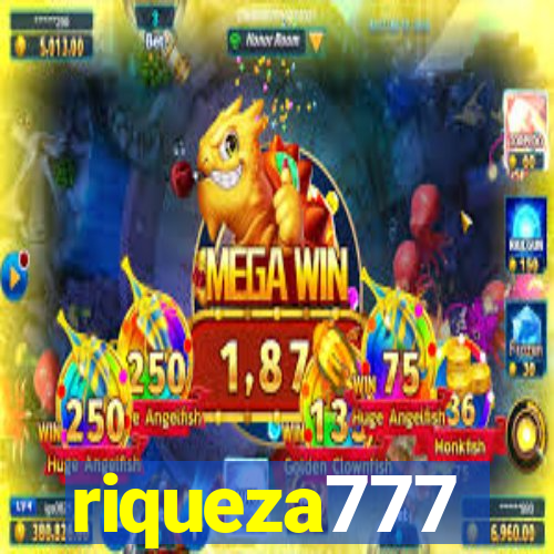 riqueza777