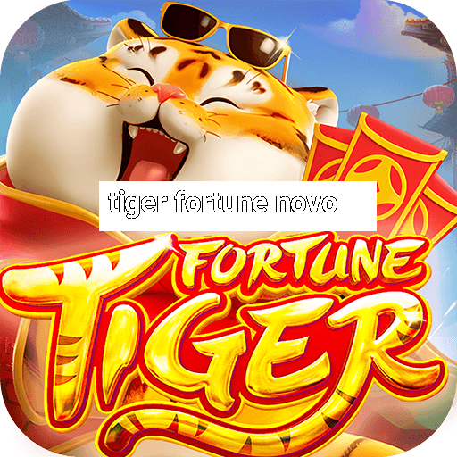 tiger fortune novo