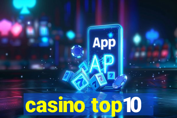 casino top10