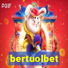 bertuolbet