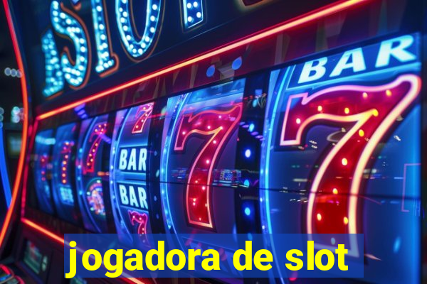 jogadora de slot