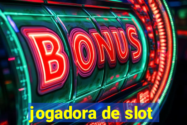 jogadora de slot