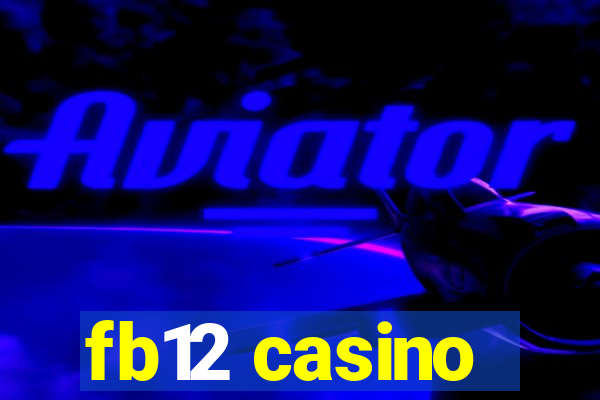 fb12 casino