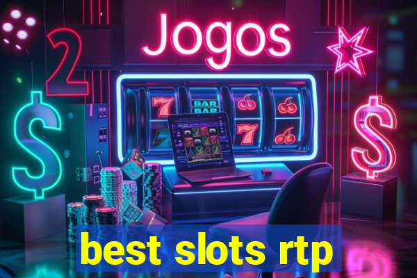 best slots rtp