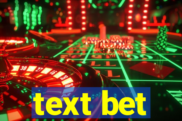 text bet