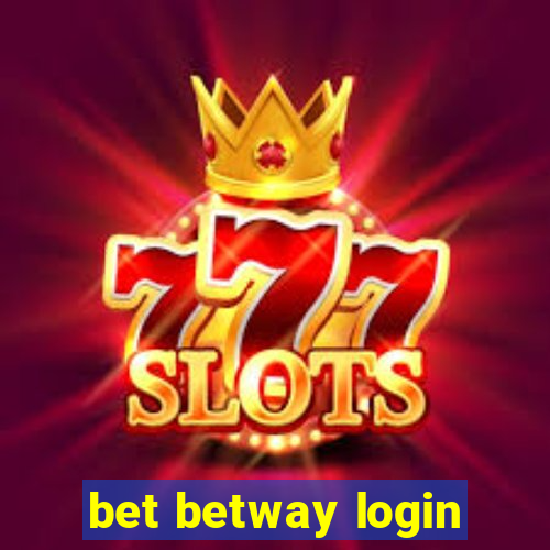 bet betway login