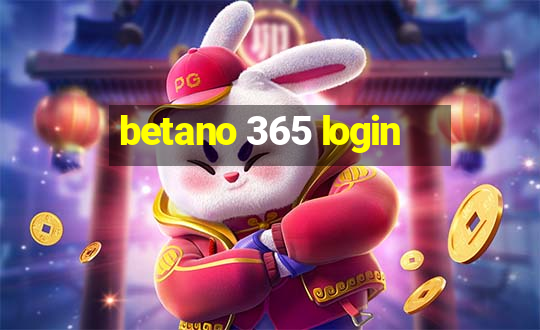 betano 365 login