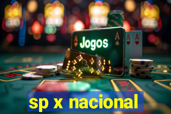 sp x nacional