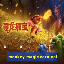 monkey magic carnival