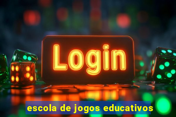 escola de jogos educativos