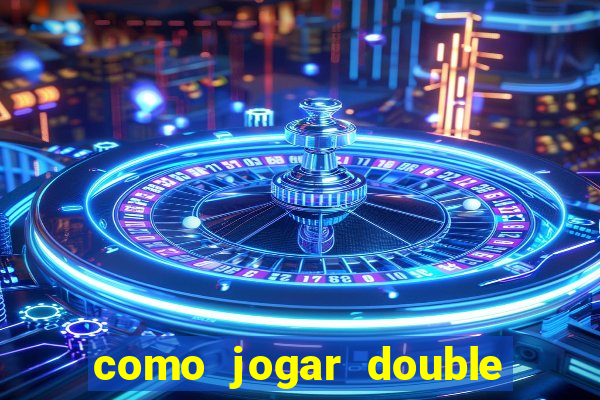 como jogar double blaze iniciante