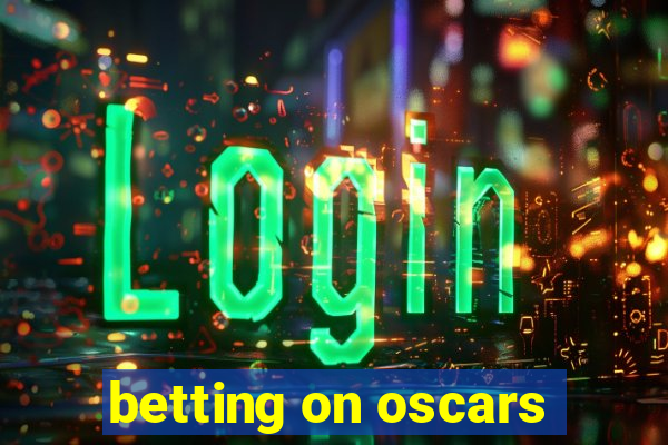 betting on oscars