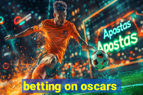 betting on oscars