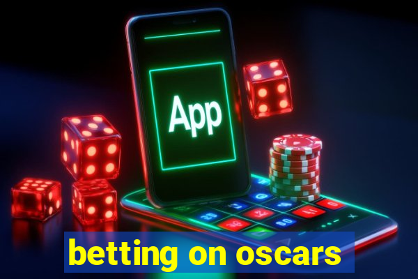 betting on oscars