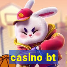 casino bt