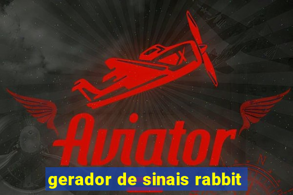 gerador de sinais rabbit