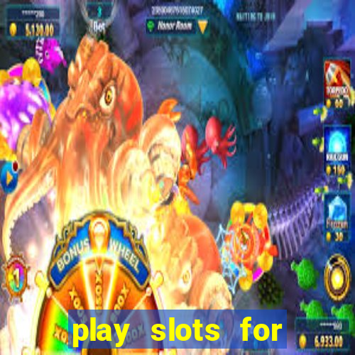 play slots for free no download