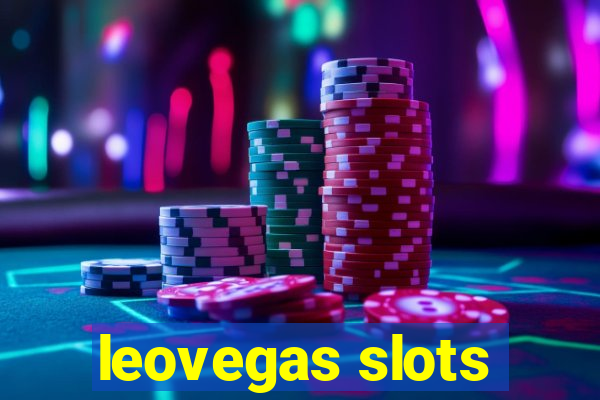 leovegas slots