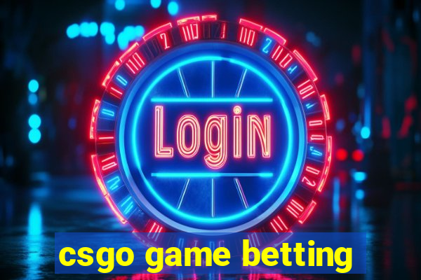 csgo game betting