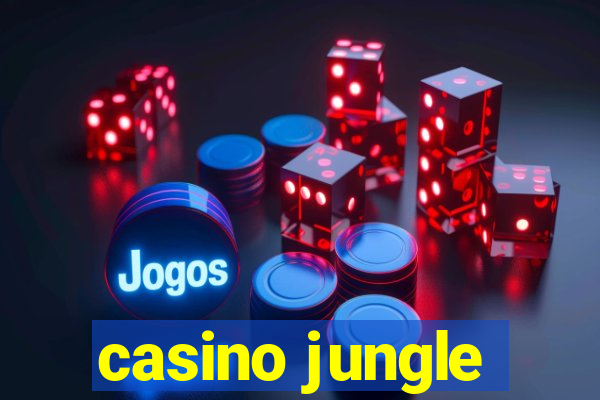 casino jungle